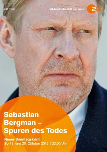 Sebastian Bergman - Spuren des TodesPDF ... - ZDF Presseportal