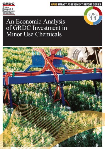 An Economic Analysis of GRDC Investment in Minor Use Chemicals