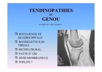 Tendinopathies du genou E Bouvat - Rhumatologie-bichat.com