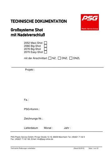 GroÃsysteme Shot mit Nadelverschluss - PSG Plastic Service GmbH