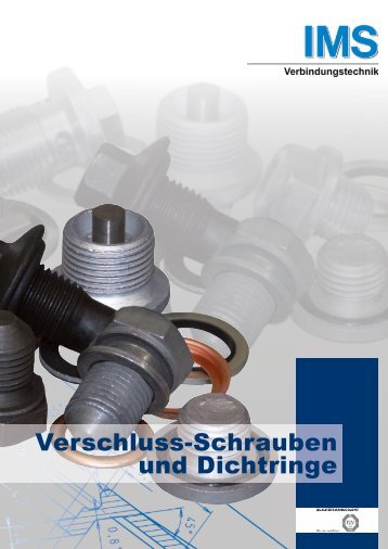 Verschluss-Schrauben und Dichtringe - IMS Verbindungstechnik ...