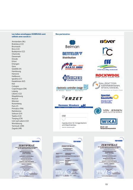 Maîtrise de systèmes de tube enveloppe - ISOBRUGG