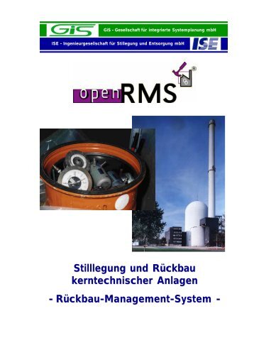 zu openRMS! - ISE - Ingenieurgesellschaft für Stilllegung und ...