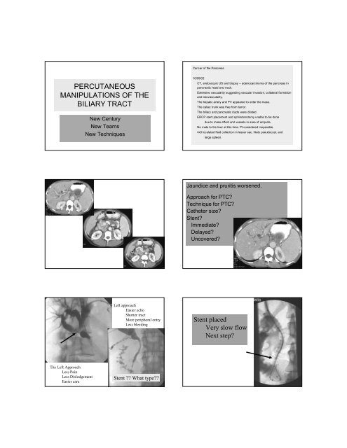 PERCUTANEOUS MANIPULATIONS OF THE BILIARY TRACT