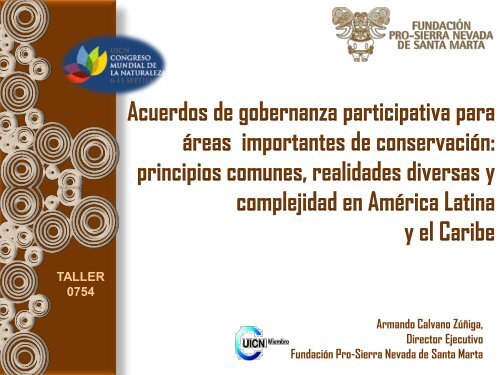 PresentaciÃ³n de Armando Calvano - Colombia - IUCN Portals
