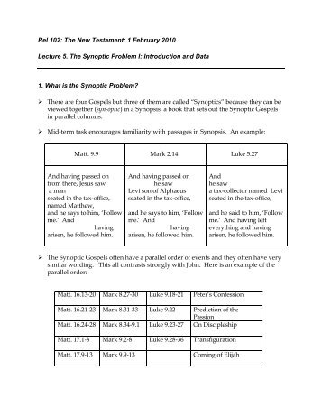 1 February 2010 Lecture 5. The Synoptic Problem I - Mark ...