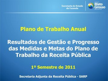 Resultado de Gestão e Progresso das Medidas e Metas do ... - Sefaz