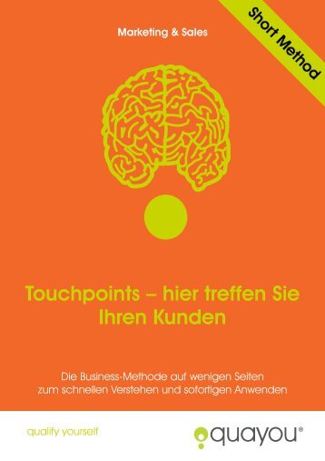 Touchpoints - hier treffen Sie Ihren Kunden