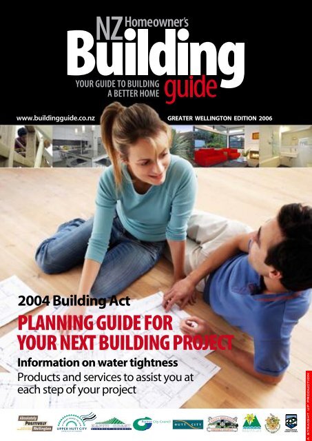 Your guide to building a better home (PDF, 6.7M - Upper Hutt City ...