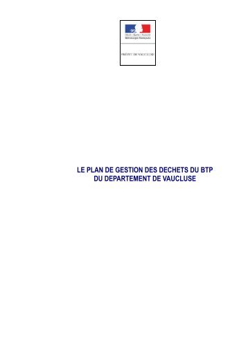 le plan de gestion des dechets du btp du departement de vaucluse