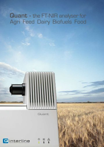 Quant - the FT-NIR analyser for Agri Feed Dairy Biofuels ... - NOACK