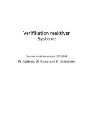Verifikation reaktiver Systeme - UniversitÃ¤t Kaiserslautern