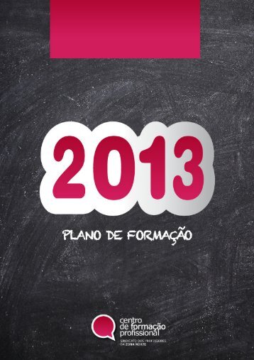 Plano de Formação 2013 - Sindicato dos Professores da Zona Norte