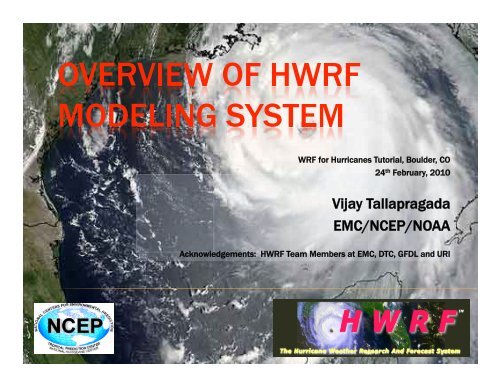 Vijay Tallapragada EMC/NCEP/NOAA