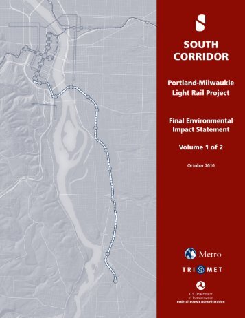 Portland-Milwaukie Light Rail Project - FEIS - Volume 1 - TriMet