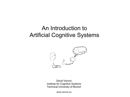 The Function and Characteristics of a Cognitive ... - David Vernon