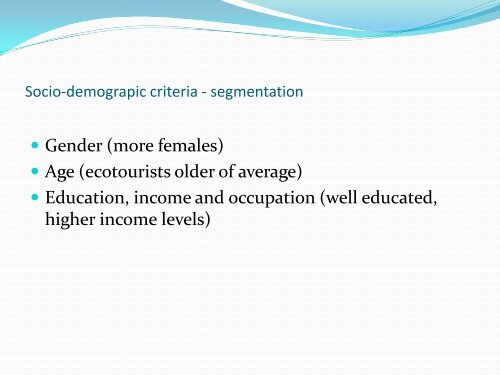 ECOTOURISM MARKET SEGMENTATION - LUMENS