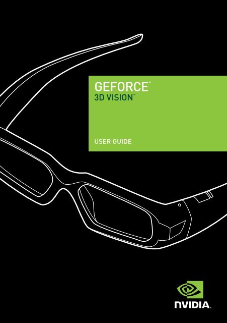 NVIDIA GeForce 3D Vision User Guide