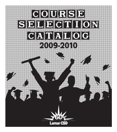 Lamar CISD District Information Lamar Consolidated ISD