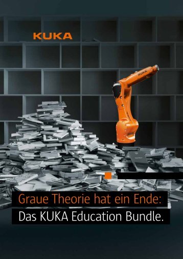 Das KUKA Education Bundle. - KUKA Robotics