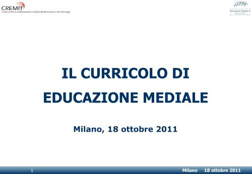 IL CURRICOLO DI EDUCAZIONE MEDIALE - Cremit