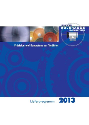 Katalog 2013 - Kornoptik Adlerauge