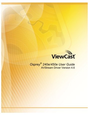 Osprey 240e/450e User Guide - ViewCast