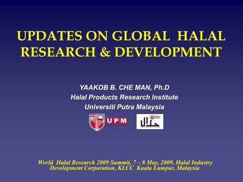 UPM GEARED UP TOWARDS SERVICING A ... - World Halal Week