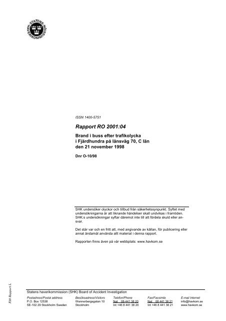 Rapport RO 2001:04 - Statens Haverikommission