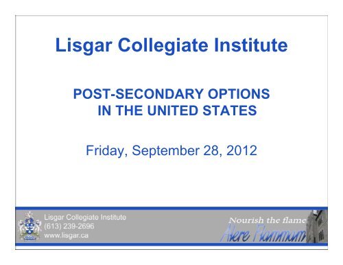 Applications to the U.S. Presentation - Lisgar Collegiate Institute