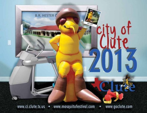 Link to 2013 City of Clute Calendar - loaded with information about ...