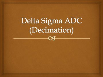 Delta-Sigma Modulators and Decimation Filters