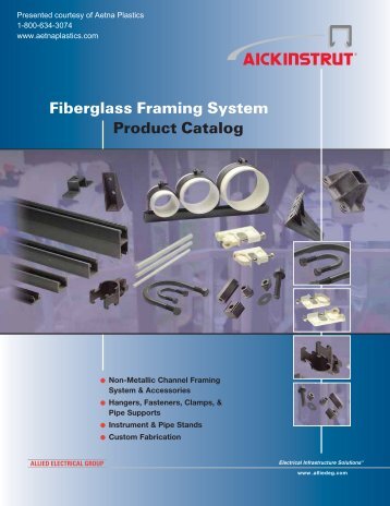 Fiberglass Framing System Product Catalog - Aetna Plastics Corp.