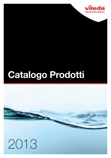 Scarica l'intero catalogo prodotti - Vileda Professional