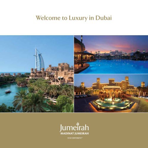Welcome to Luxury in Dubai - Jumeirah Hotels & Resorts