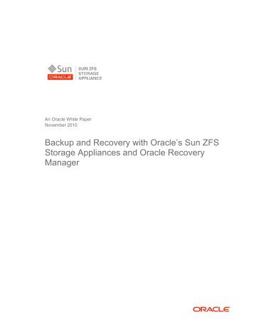Backup and Recovery with Oracle's Sun ZFS Storage Appliances ...