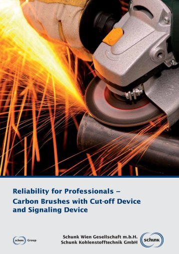 Carbon Brushes with Cut-off Device and Signaling ... - Schunk Group