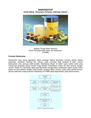 Radioisotop : Kesehatan, Pertanian, Hidrologi & Industri - Warintek