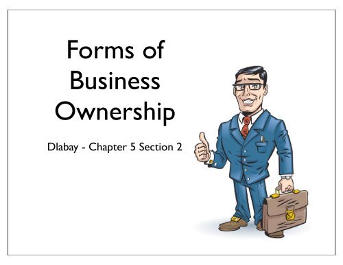 Chapter 5 2 Forms Of Business Ownership F2012 Key