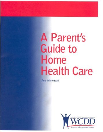 Parent's Guide to Home Health Care - Wisconsin Board for People ...