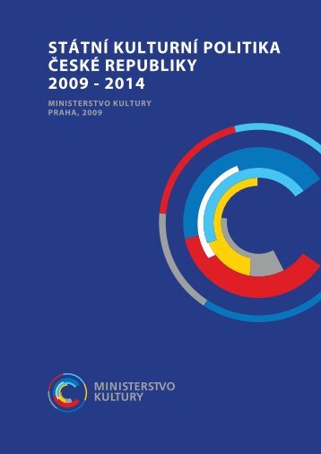 Státní kulturní politika na léta 2009 - 2014 - Ministerstvo kultury