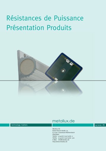 Résistances de Puissance Présentation Produits - Metallux AG