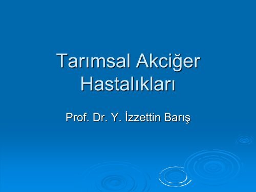 TarÄ±msal AkciÄer HastalÄ±klarÄ±