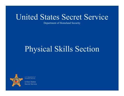 United States Secret Service Physical Skills Section