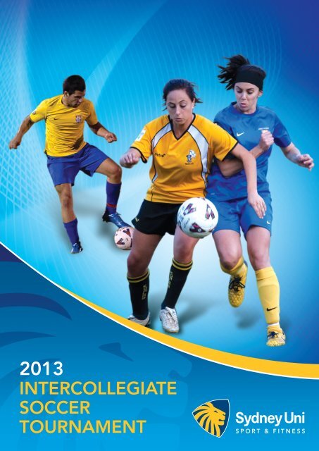 IntercollegIate Soccer tournament - Sydney University Sport