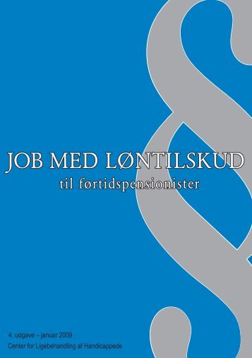 Job med lÃ¸ntilskud til fÃ¸rtidspensionister - Center for Ligebehandling ...