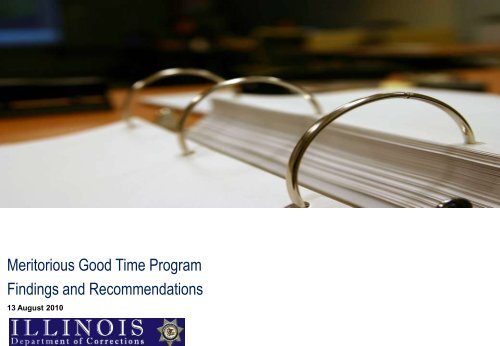 Meritorious Good Time Program Findings and ... - State of Illinois