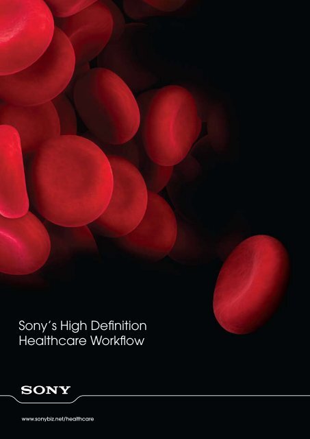 Sony HD Healthcare Workflow Brochure - Vision Medical Ltd