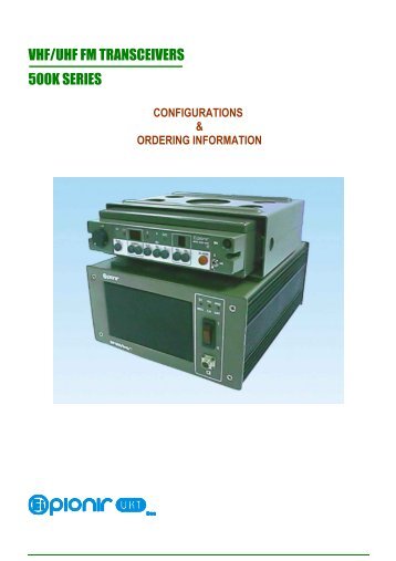 VHF/UHF FM TRANSCEIVERS 500K SERIES - Ei PIONIR UKT