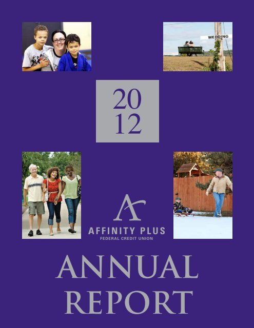 Download 2012 Annual Report - Affinity Plus Federal Credit Union